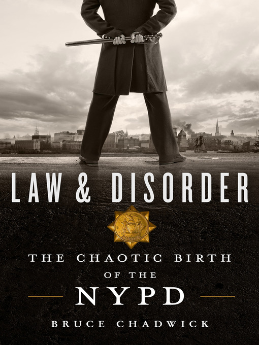 Title details for Law & Disorder by Bruce Chadwick - Wait list
